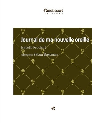 cover image of Journal de ma nouvelle oreille